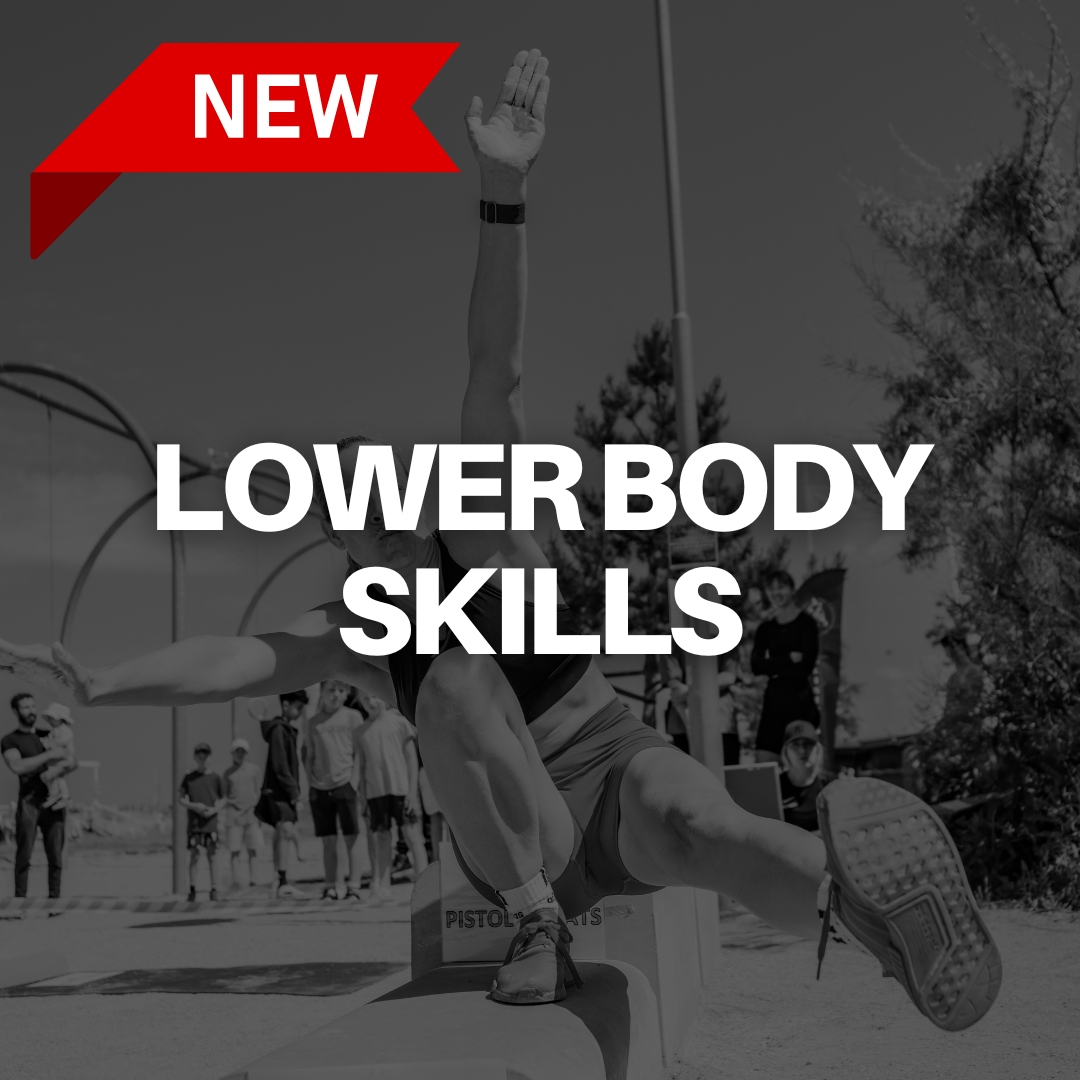 LOWER BODY SKILLS