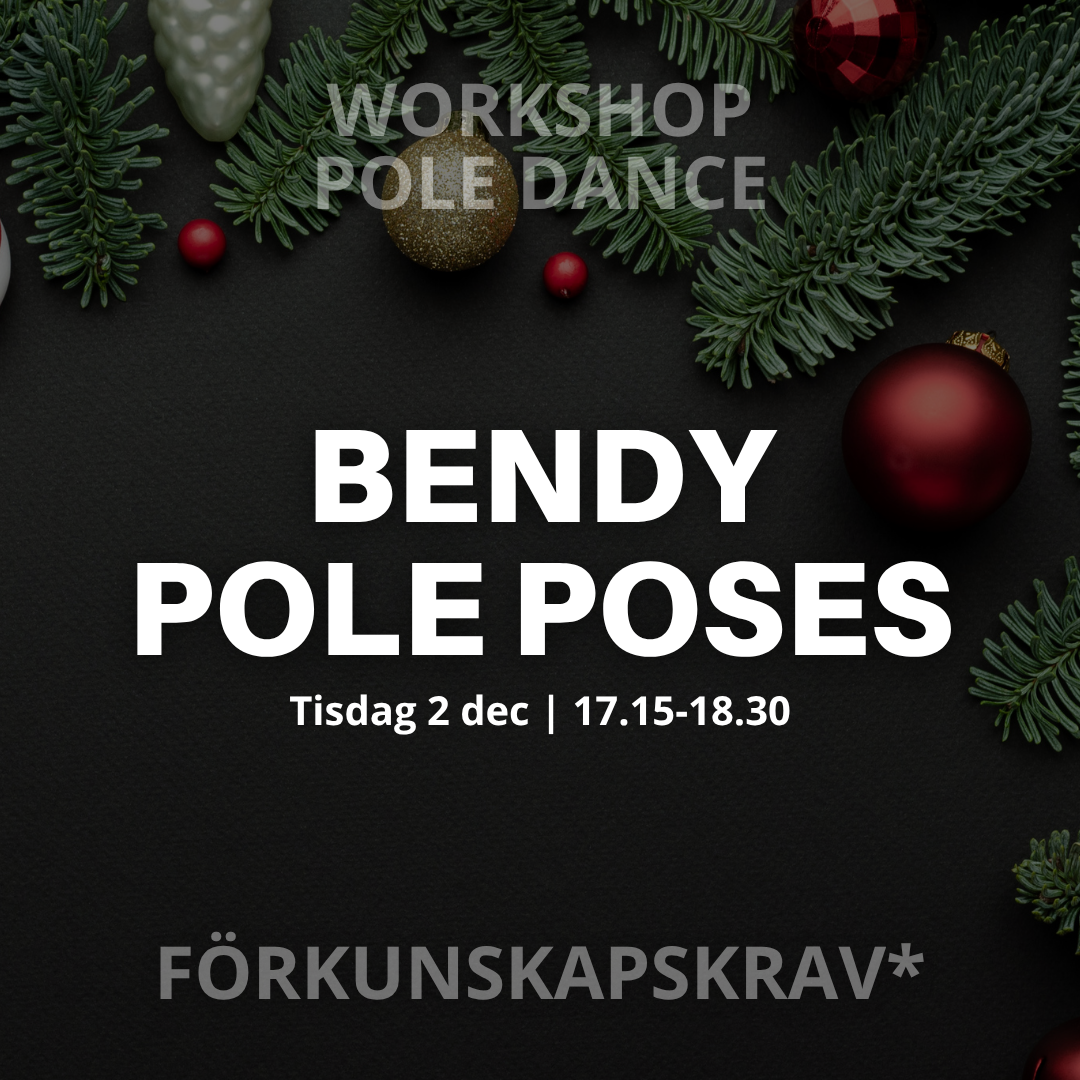 BENDY POLE POSES