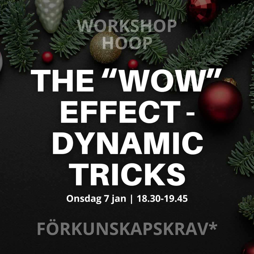 THE "WOW" EFFECT: DYNAMIC TRICKS