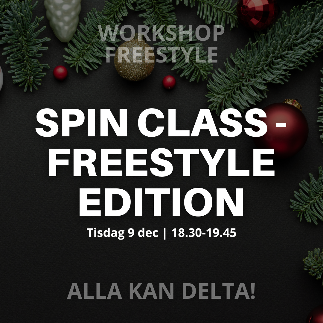 SPIN CLASS - FREESTYLE EDITION