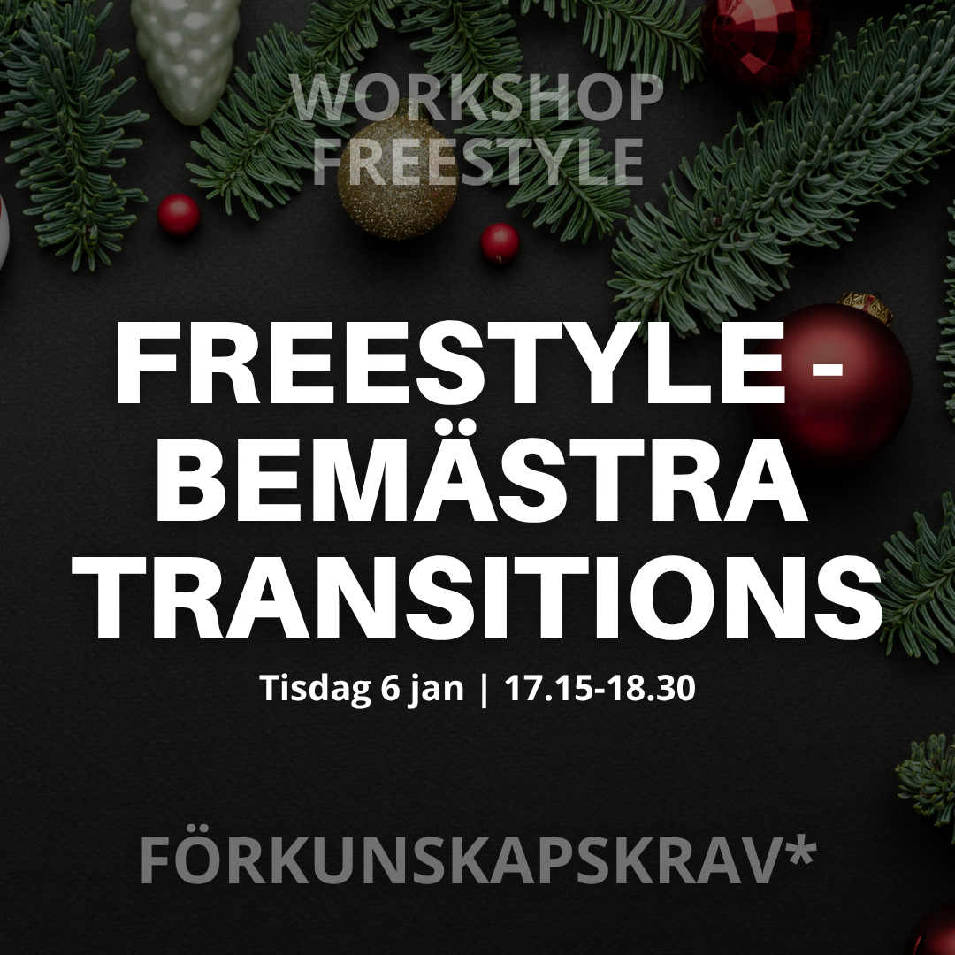 FREESTYLE - BEMÄSTRA TRANSITIONS